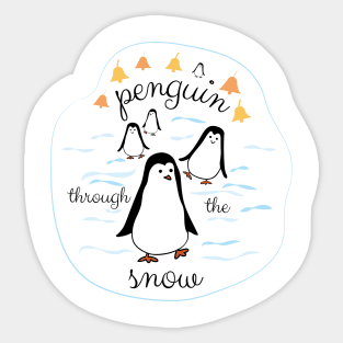 Penguin Through the Snow, Jingle Bells, for light backgrounds Sticker